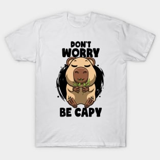 Don't Worry be Capy Funny Capybara Face Zoo Rodent Capybaras T-Shirt